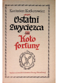 Ostatni zwycięzca  Część 3 Koło fortuny