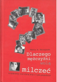 Dlaczego mężczyźni wolą milczeć