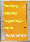 Pomiary badanie i regulacja anten amatorskich
