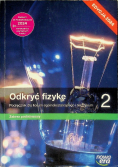 Odkryć Fizykę podręcznik klasa 2 Liceum i technikum Zakres podstawowy