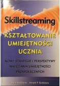 Skillstreaming Kształtowanie umiejętności ucznia