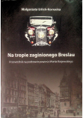 Na tropie zaginionego Breslau
