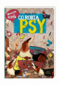 Opowiem ci, mamo, co robią psy