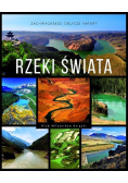 Rzeki świata zachwycające oblicze natury