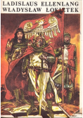 Ladislaus Ellenlang Władysław Łokietek