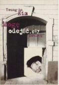 Mogę odejść gdy zechcę