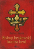 Biskup krakowski kontra król