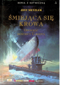 Śmiejąca się krowa Opowieść dowódcy U - Boota