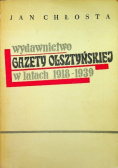 Wydawnictwo gazety olsztyńskiej w latach 1918 1939