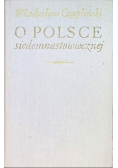 O Polsce siedemnastowiecznej