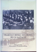 Traktat ryski 1921 roku po 75 latach