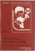 Ćwiczenia relaksacyjne