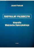 Radykalny piłsudczyk Biografia Wojciecha Stpiczyńskiego