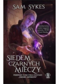Śmierć imperiów Tom I Siedem czarnych mieczy