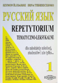 Repetytorium tematyczno-leksykalne dla młodzieży szkolnej studentów i nie tylko Część 1