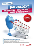 Jak założyć skuteczny i dochodowy sklep internetowy