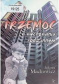 Przemoc w wychowaniu rodzinnym