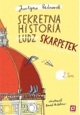 Sekretna historia ludz... skarpetek. Tom 2