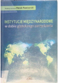 Instytucje międzynarodowe w dobie globalnego zarządzania