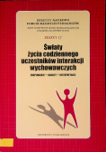 Światy życia codziennego uczestników interakcji wychowawczych Zeszyt 17