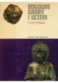 Bogowie, groby i uczeni