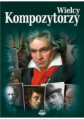 Wielcy kompozytorzy