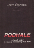 Podhale w latach wojny i okupacji niemieckiej 1939 - 1945