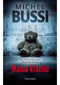 Mama kłamie