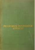 Przewodnik. Informator Łowiecki