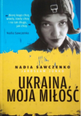 Ukraina moja miłość