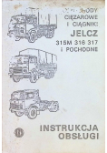 Samochody ciężarowe i ciągniki Jelcz 315M 316 317 i pochodne Instrukcja obsługi