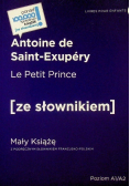 Mały Książę z podręcznym słownikiem francusko- polskim