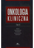 Onkologia kliniczna Tom 2