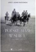 Polskę mam w sercu