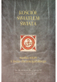 Kościół światłem świata nauka wiary i życia chrześcijańskiego