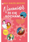 Nienawidzę, że cię kocham