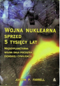 Wojna nuklearna sprzed 5 tysięcy lat