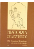Historia życia prywatnego Tom 1