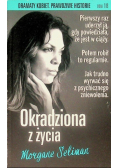 Dramaty kobiet Prawdziwe historie Tom 18 Okradziona z życia