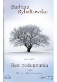 Bez pożegnania Saga Część 1