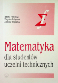 Matematyka dla studentów uczelni technicznych Część 1