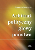 Arbitraż polityczny głowy państwa