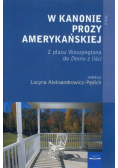 W kanonie prozy amerykańskiej Tom 2