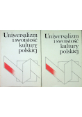 Uniwersalizm i swoistość kultury polskiej Tom 1 i 2