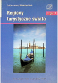 Regiony turystyczne świata Część 1