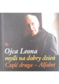 Ojca Leona myśli na dobry dzień. Część druga-Alfabet