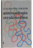 Levi-Strauss Claude - Antropologia strukturalna