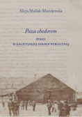 Poza chederem. Żydzi w galicyjskiej szkole publicznej