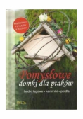 Pomysłowe domki dla ptaków