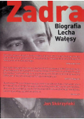 Zadra Biografia Lecha Wałęsy